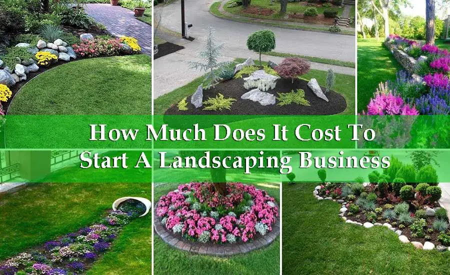How Much Does The Average Lawn Care, How To Start Your Own Business In Landscaping