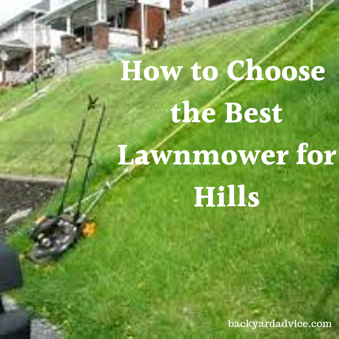 How to Choose the Best Lawnmower for Hills