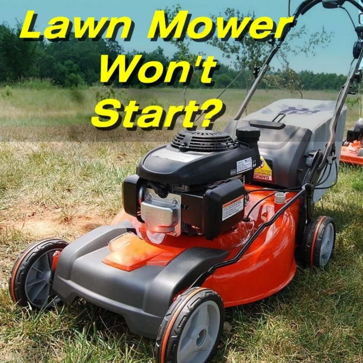 How to Fix a Lawn Mower That Won