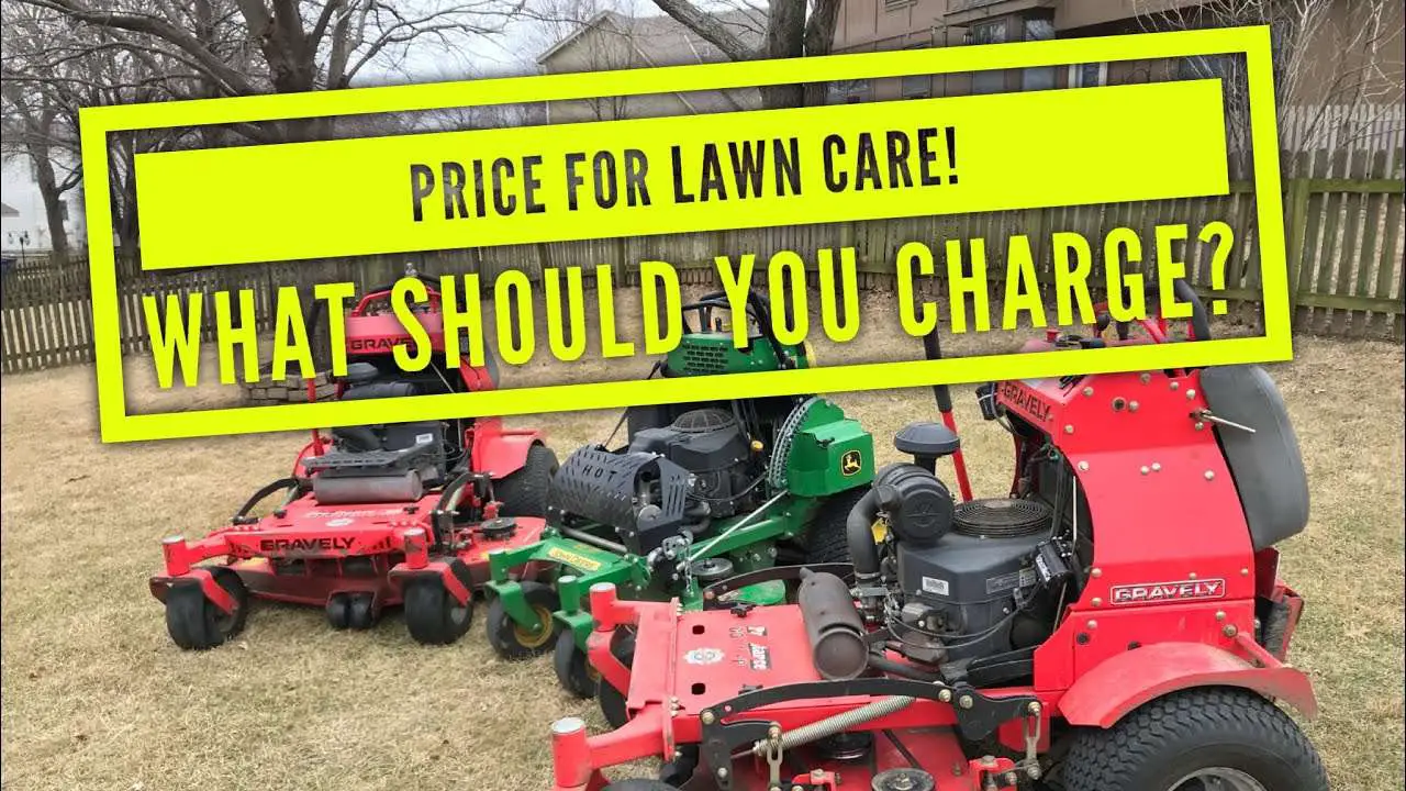 How to Price a Lawn for Mowing?? How much to Charge for ...