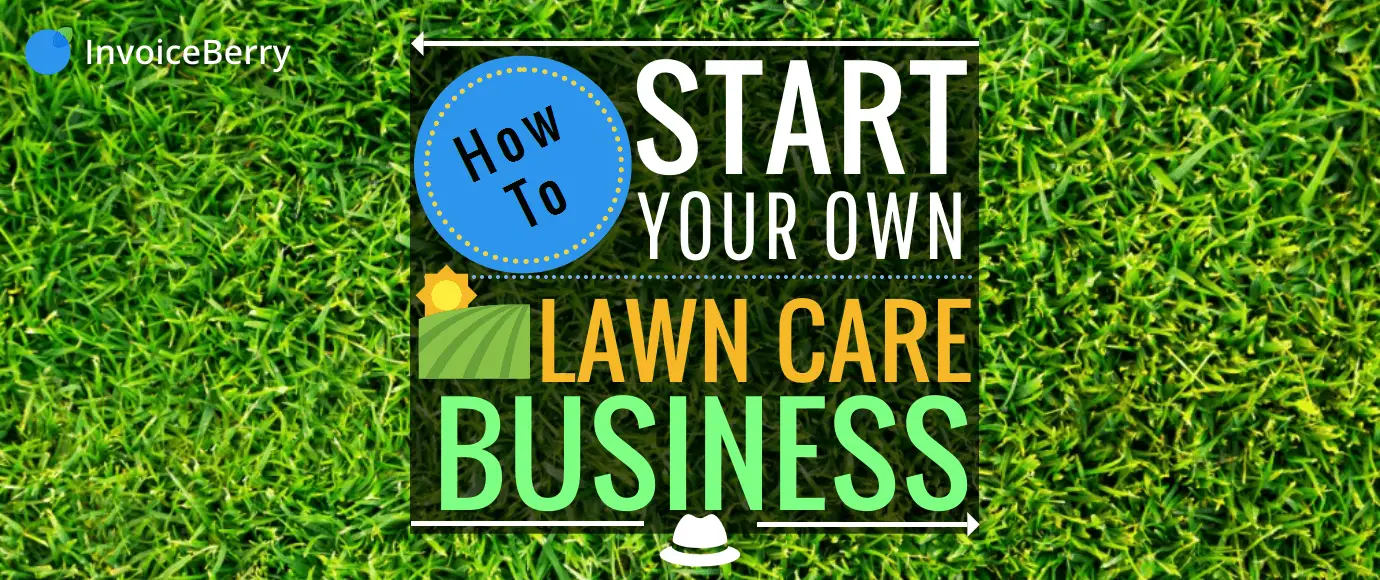 How to Start Your Lawn Care Business