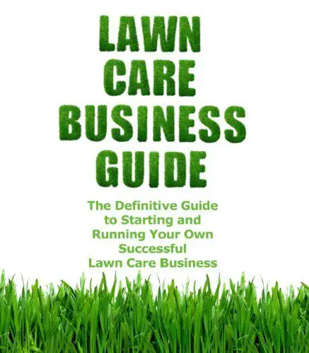 How To Start Your Own Lawn Care Business