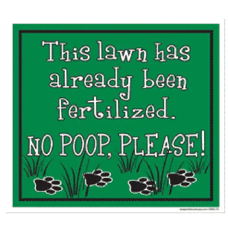 No Poop Please Yard Sign