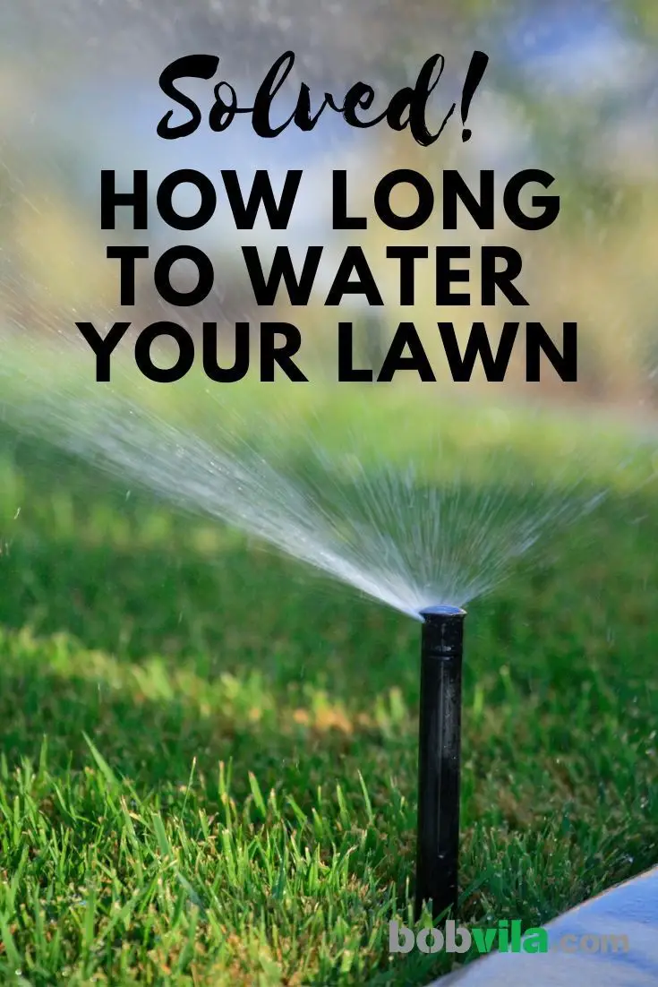 Solved! How Long to Water Your Lawn